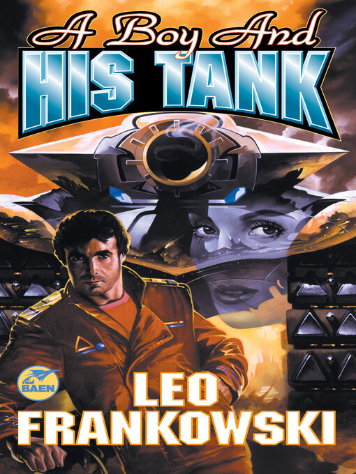 Title details for A Boy and His Tank by Leo Frankowski - Wait list